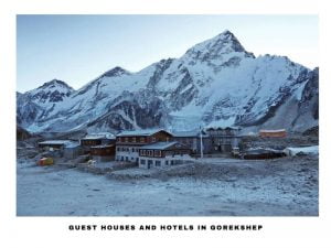 Guest Houses in Gorekshep during Mount Everest Base Camp Trek